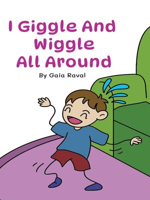 cover image of I Giggle and Wiggle All Around